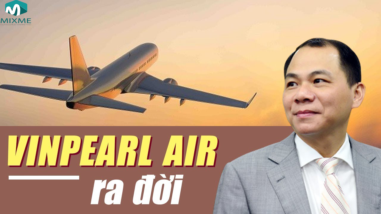 Vinpearl Air ra đời với mô hình du lịch + hàng không tương tự như FLC group