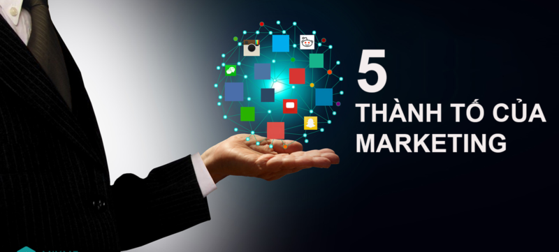 5 thành tố của marketing